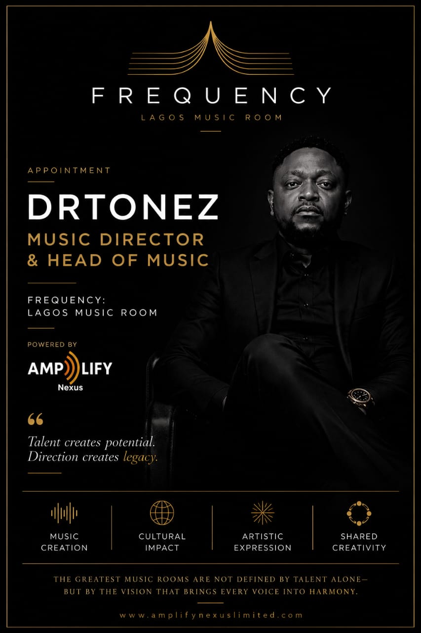 Drtonez Appointed Music Director & Head of Music FREQUENCY: Lagos Music Room